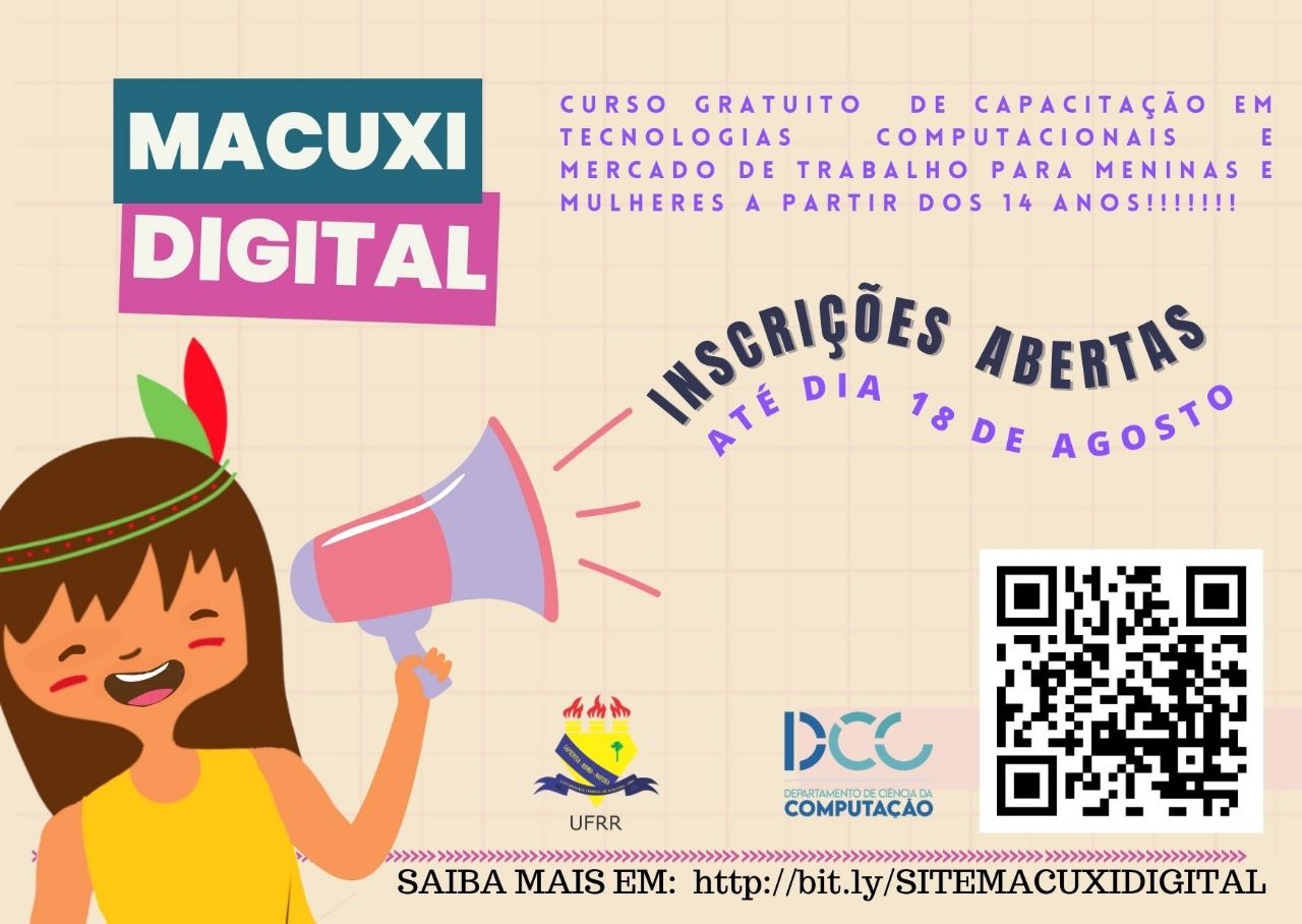 Projeto Macuxi Digital – Capacitação gratuita em tecnologias computacionais para mulheres tem inscrições abertas até sexta-feira (18)